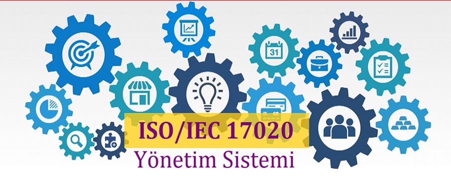 ISO IEC 17020 Yönetim Sistemi